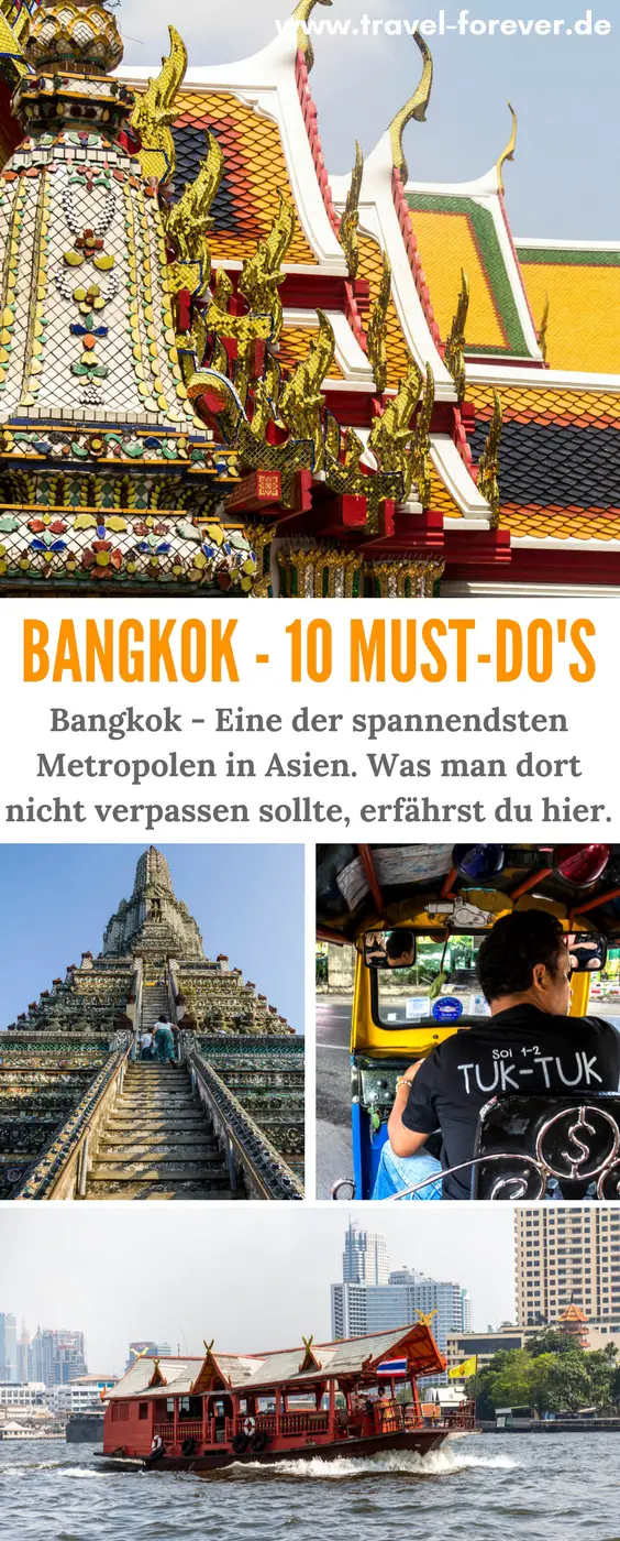 Bangkok Sehenswürdigkeiten und Tipps - Diese 10 Dinge solltest du bei einem Besuch der asiatischen Metropole nicht verpassen. 