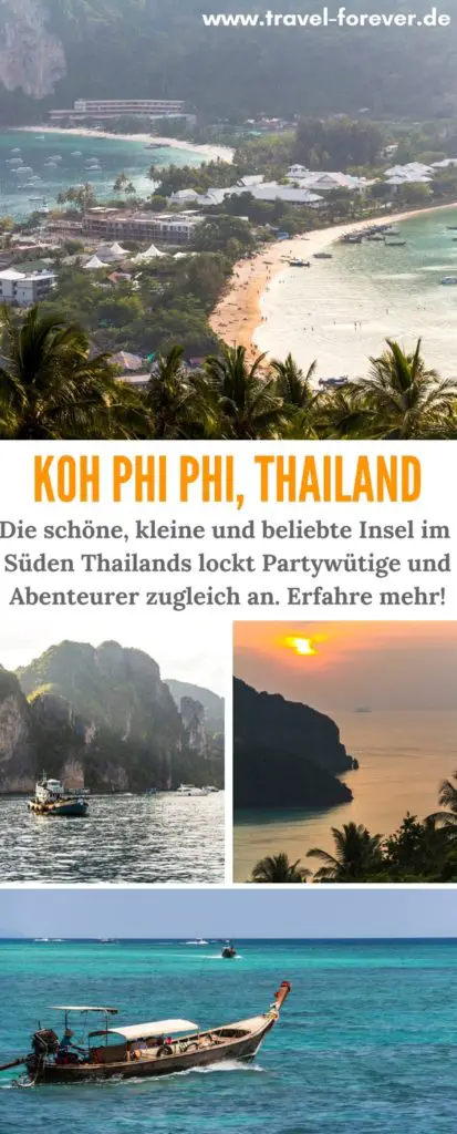 Koh Phi Phi Island - die wunderschöne, wenn auch touristische Insel im Süden Thailands und ihre Highlights, die du dir hier nicht entgehen lassen solltest. Ko Phi Phi Don | islandhopping | inselhopping | Thailand | Sehenswürdigkeiten