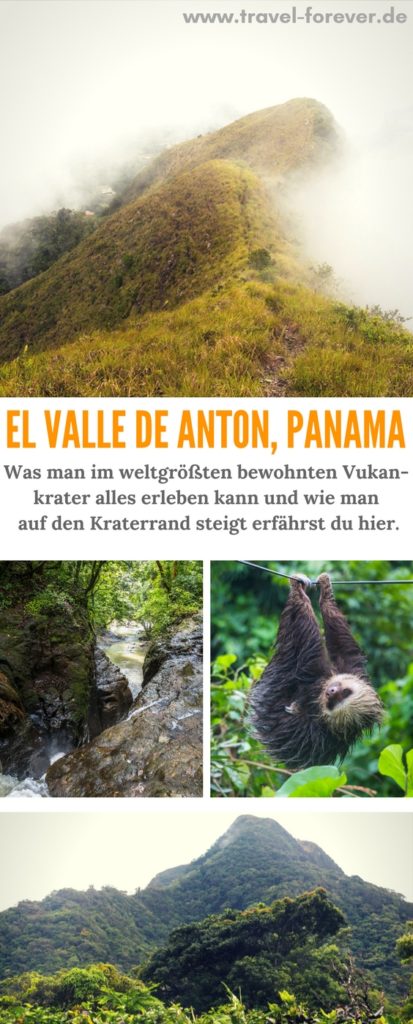 Mein Bericht vom entspannten Reiseziel El Valle de Anton, dem weltgrößten bewohnten Vulkankrater und den Wanderungen, die ich hier unternommen habe. | Vulkan | Panama | Kraterrand | Faultier |
